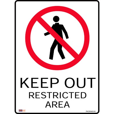 SAFETY SIGNAGE - PROHIBITION KEEP OUT RESTRICTED AREA | Torstar